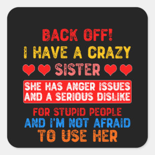 Funny Sister Say Fyrkantigt Klistermärke