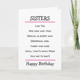 Funny Sisters Cheeky Dikt Birthday Card Kort