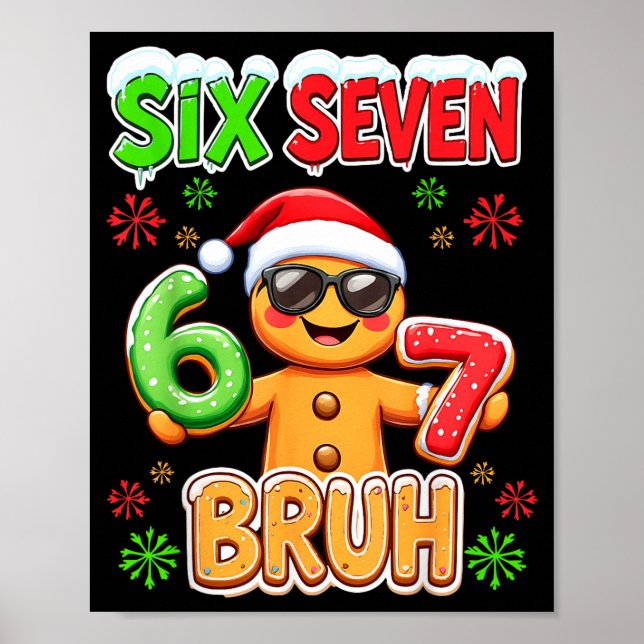 Funny Six Seven 67 Gingerbread Meme Xmas Christmas Poster (Framsidan)