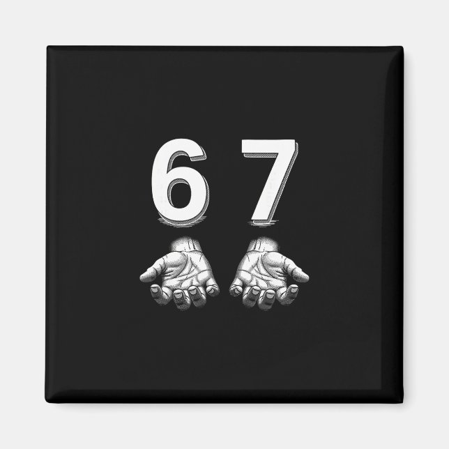 Funny Six Seven 67 Meme Gen Alpha Slang Hands  Magnet (Framsidan)