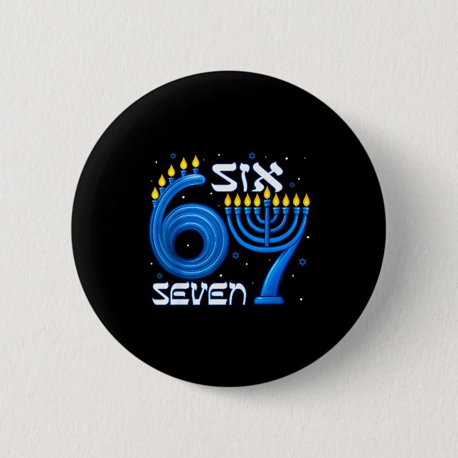 Funny Six Seven 67 Meme Sarcastic Hanukkah Chanuka Knapp (Framsida)