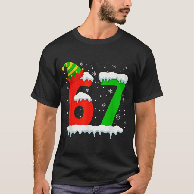 Funny Six Seven 67 Meme Saying 6 7 Elf Christmas T Shirt (Framsida)