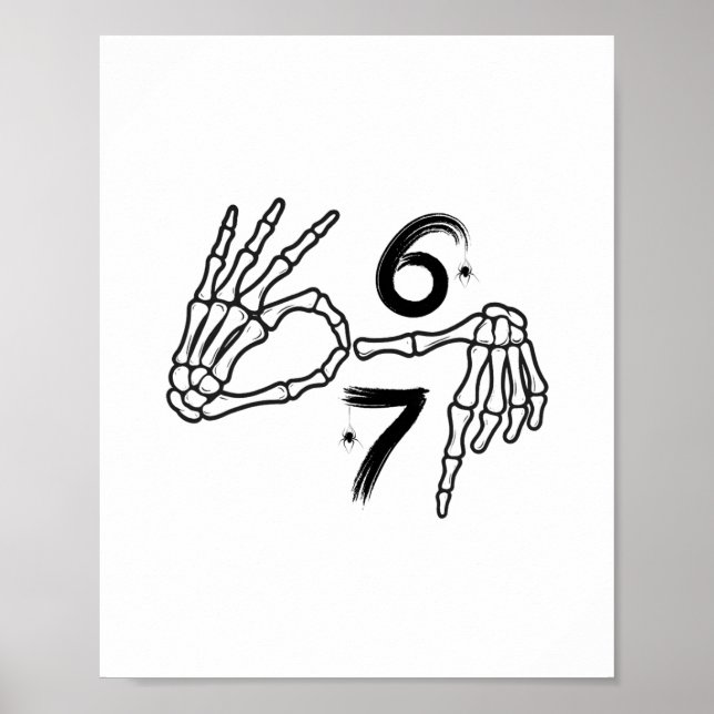 Funny Six Seven 6 7 Meme 67 Skeleton Hand Hallowee Poster (Framsidan)