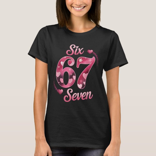Funny Six Seven 6 7 Meme for Men Women Kids Valent T Shirt (Framsida)