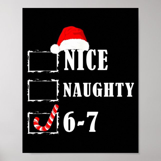 Funny Six Seven 6-7 Meme Nice Naughty 67 Christmas Poster (Framsidan)