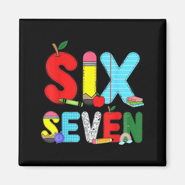 Funny Six Seven 6 7 Meme Shirts Teacher Kids 67 Da Magnet (Framsidan)