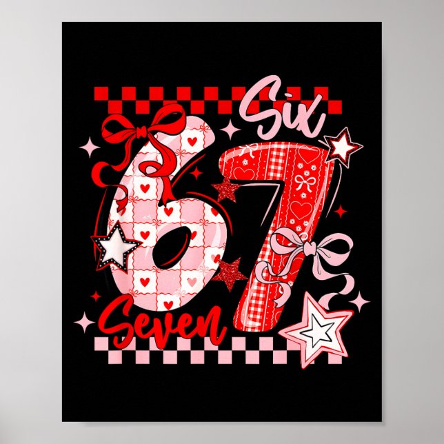 Funny Six Seven 6 7 Meme Valentine Girl  Poster (Framsidan)