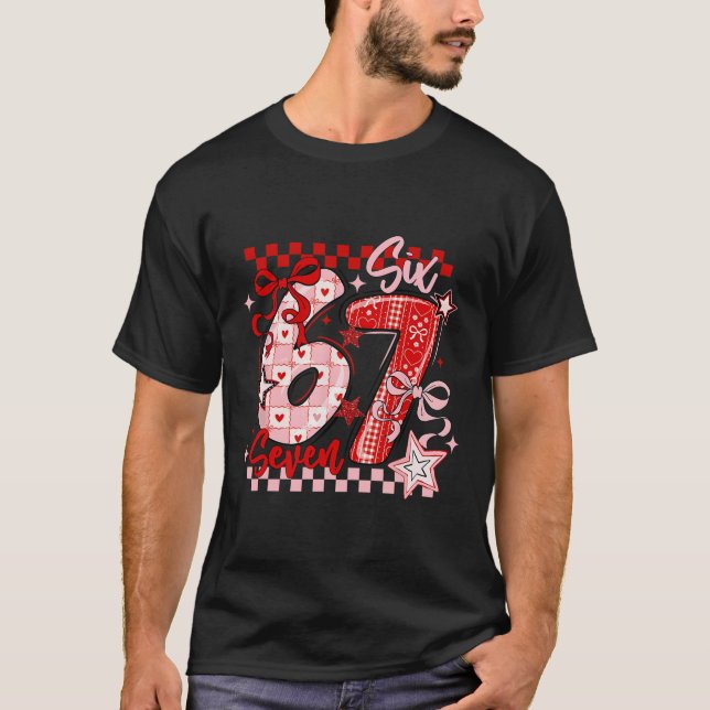 Funny Six Seven 6 7 Meme Valentine Girl  T Shirt (Framsida)