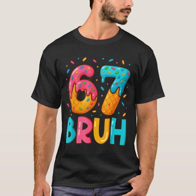 Funny Six Seven Bruh 67 Ice Cream Drip Men Boys Ki T Shirt (Framsida)