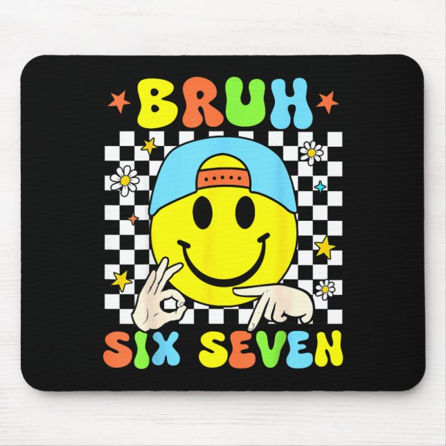 Funny Six Seven Bruh 67 Meme Gen Alpha Slang 6 7 B Musmatta (Framsidan)