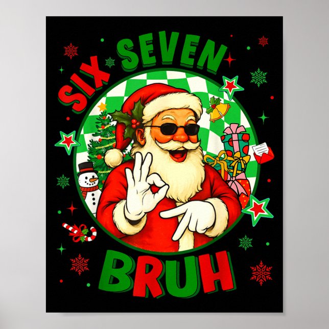 Funny Six Seven Bruh Santa Meme 67 Christmas Boy G Poster (Framsidan)