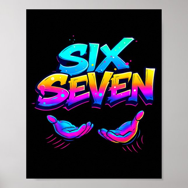 Funny Six Seven Design Graphic 67 6 7 Meme Hands G Poster (Framsidan)