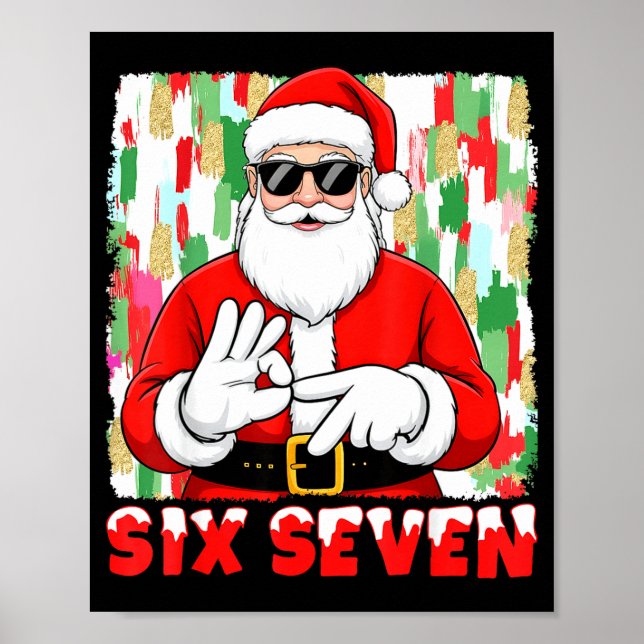 Funny Six Seven Meme Christmas Santa Saying 6 7 Bo Poster (Framsidan)