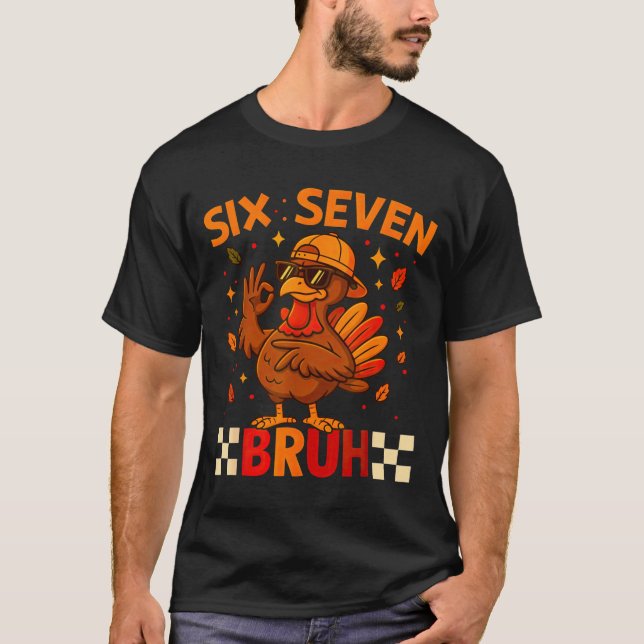 Funny Six Seven Meme Turkey Kids Bruh, 67 Thanksgi T Shirt (Framsida)