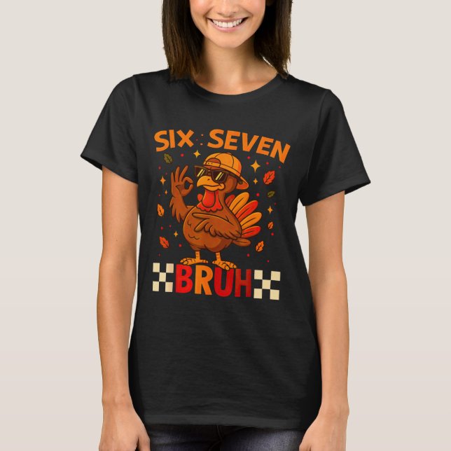 Funny Six Seven Meme Turkey Kids Bruh, 67 Thanksgi T Shirt (Framsida)