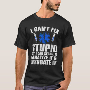 Funny Sjukvårdare-design För manar kvinnor EMT Sju T Shirt