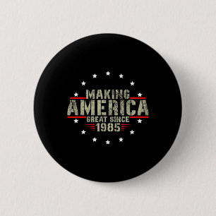 Funny Skapar America Underbar sedan 1985 Design, 3 Knapp