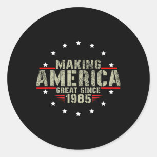 Funny Skapar America Underbar sedan 1985 Design, 3 Runt Klistermärke