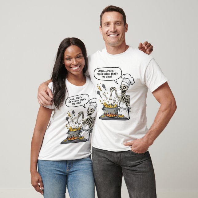 Funny Skeleton Chef Art Oops That's Not a Spice Th T Shirt (Unisex)