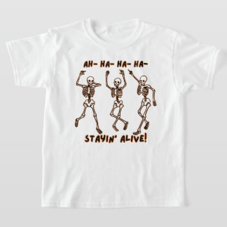 Funny Skeleton Dance- Stayin’ Alive Halloween T Shirt
