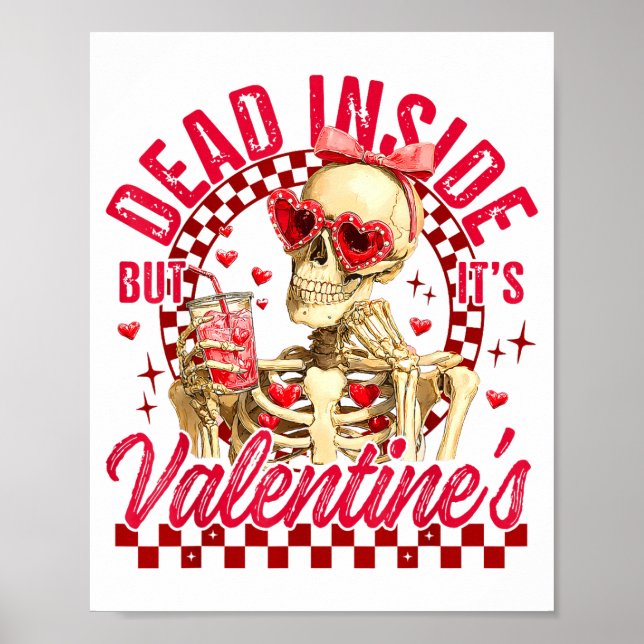Funny Skeleton Dead Inside But It's Valentine's Da Poster (Framsidan)
