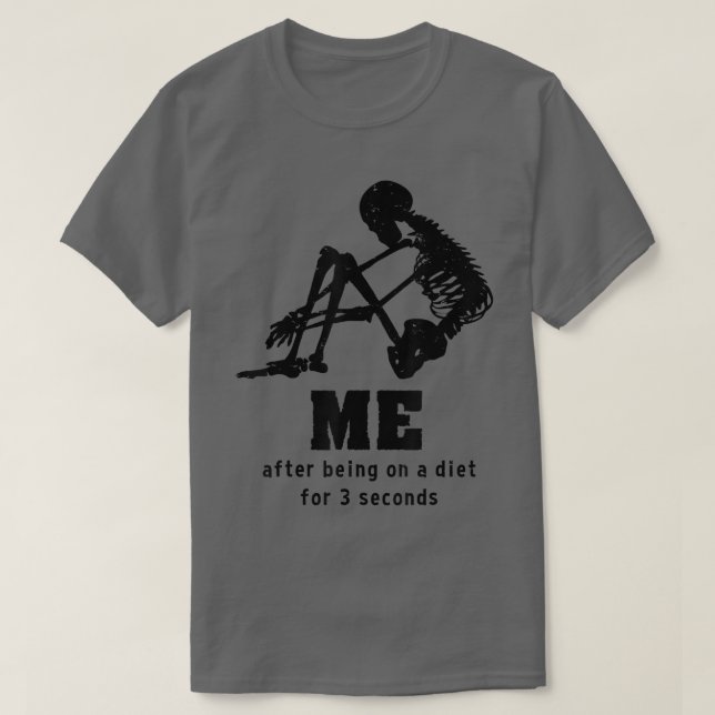 Funny Skeleton Diet T  T Shirt (Design framsida)