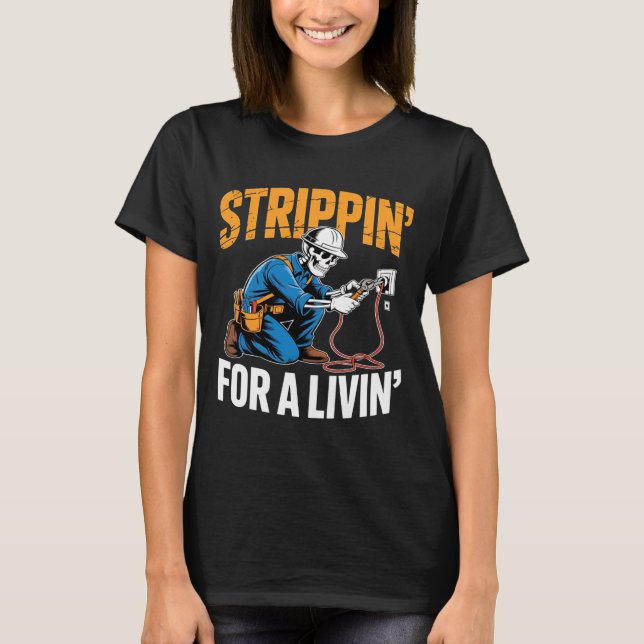 Funny Skeleton Electrician N For A Livin Long Slee T Shirt (Framsida)