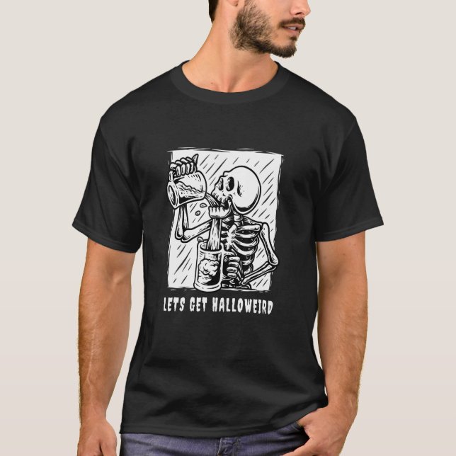 Funny Skeleton Halloween Apparel Låt oss Get Hallo T Shirt (Framsida)