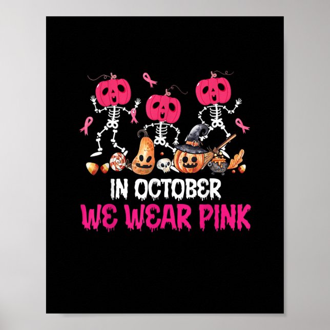 Funny Skeleton Halloween oktober Vi Bära Rosa Brea Poster (Framsidan)