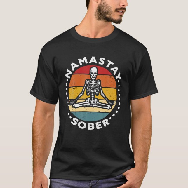 Funny Skeleton Lotus Position Yoga Sober Addence T Shirt (Framsida)