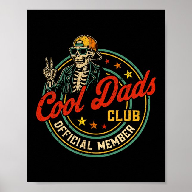 Funny Skeleton Member Cool Dads Club Father's Day  Poster (Framsidan)