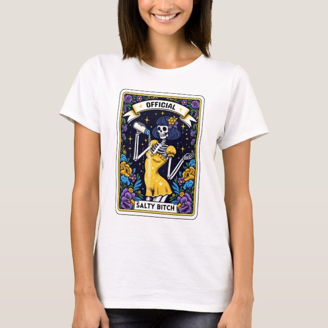 Funny Skeleton Salty B Tarot T Shirt (Framsida)