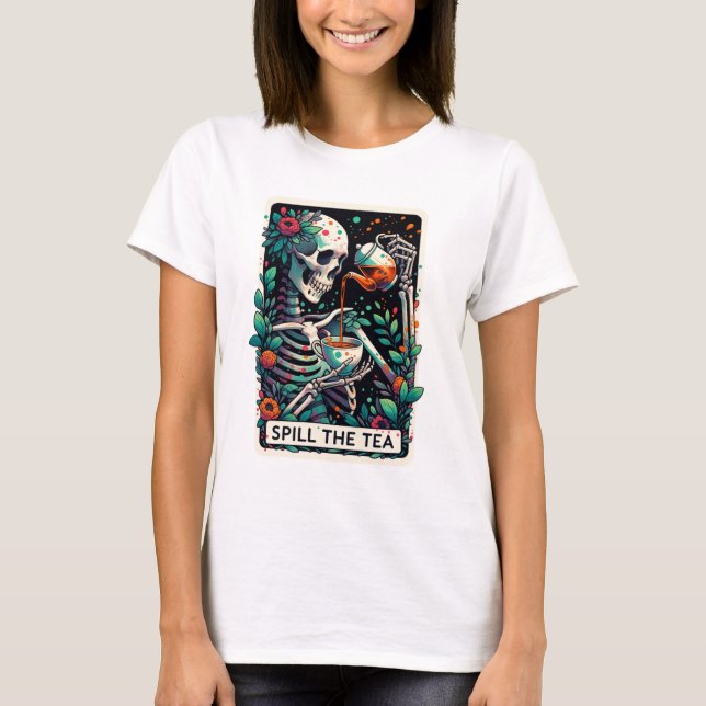 Funny Skeleton Spill Tea Tarot T Shirt (Framsida)