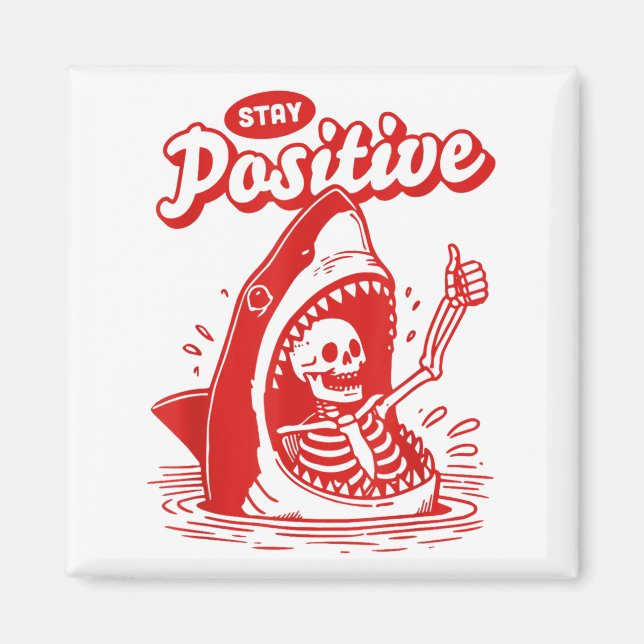 Funny Skeleton Stay Sitive Shark Beach Motivationa Magnet (Framsidan)
