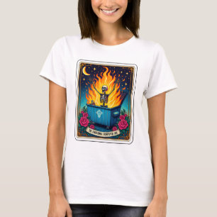 Funny Skeleton Tarot Emotional Dumpster Fire T Shirt