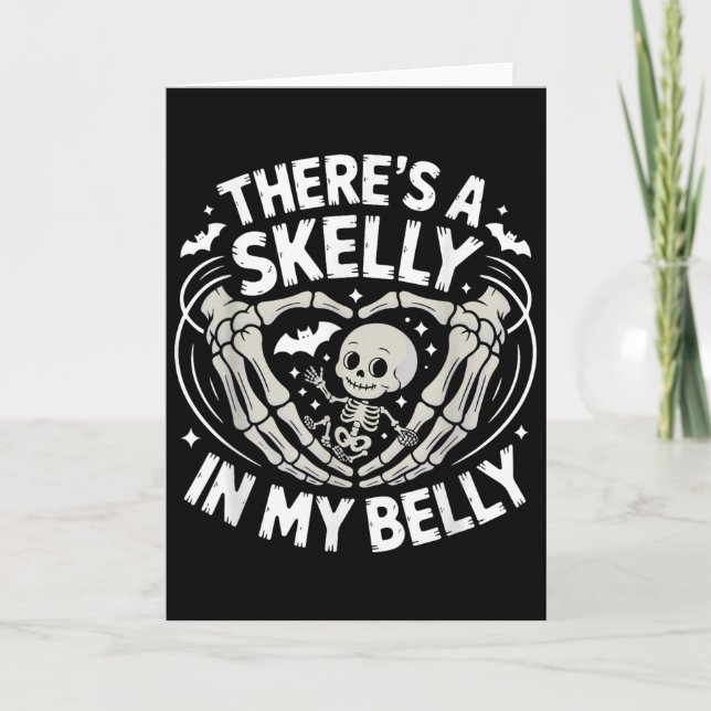 Funny Skeleton There's Skelly In My Belly Pregnant Kort (Framsida)