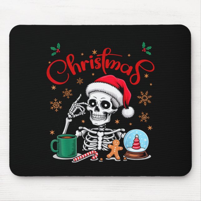 Funny Skeleton Waiting For Christmas Kids Men Wome Musmatta (Framsidan)
