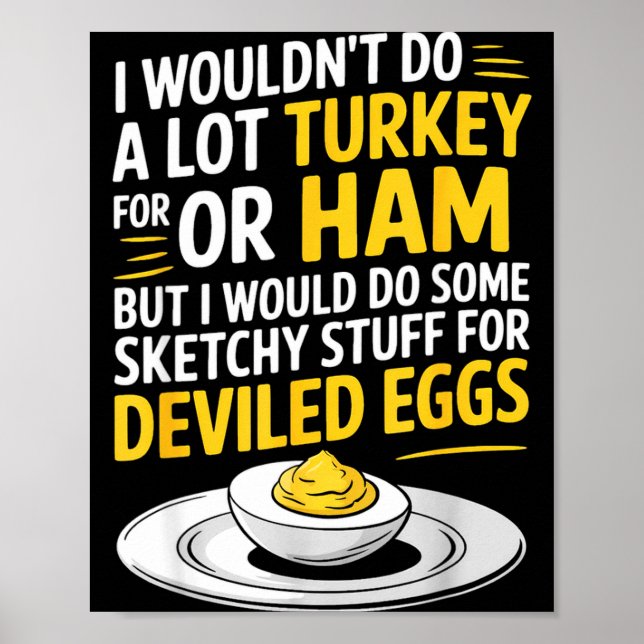 Funny Sketchy Stuff For Deviled Eggs Saying Food H Poster (Framsidan)