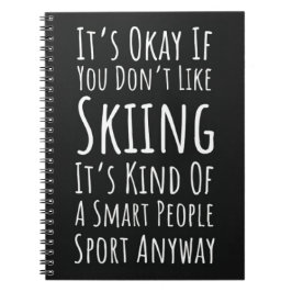 Funny Ski Gifts Skiing Humor Skier Winter Sports Anteckningsbok