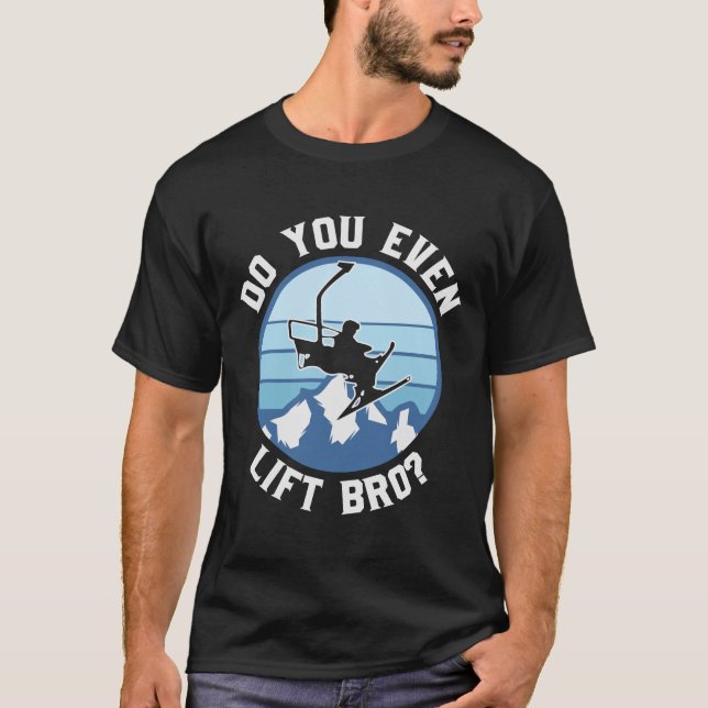 Funny Skiing Do You even Hiss Bro T-Shirt (Framsida)