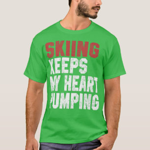 Funny Skiing Gift För manar Women Skier Snö Ski Je T Shirt