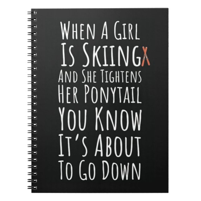 Funny Skiing Gifts Girls Skier Winter Sports Women Anteckningsbok (Framsidan)