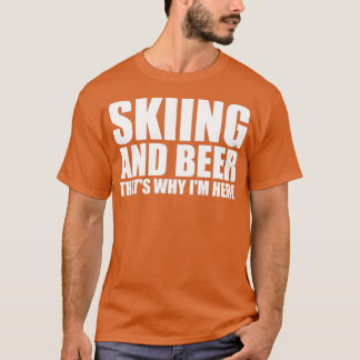 Funny Skiing T Shirt