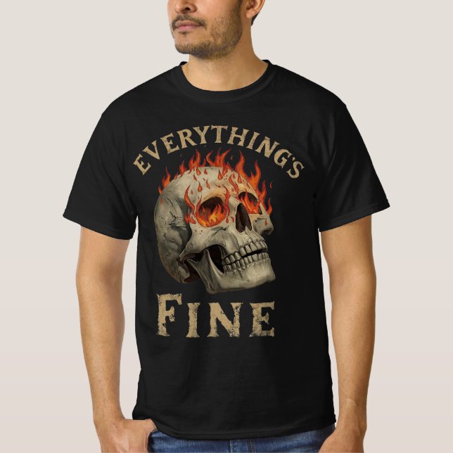 Funny Skull Flame Graphic Tee – Everything’s Fine (Framsida)