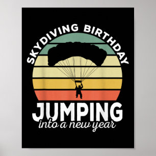 Funny Skydiver Retro-design Skydiving Birthday Pa Poster