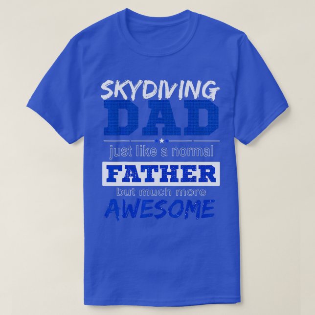 Funny Skydiving Pappa Fars dag T Shirt (Design framsida)