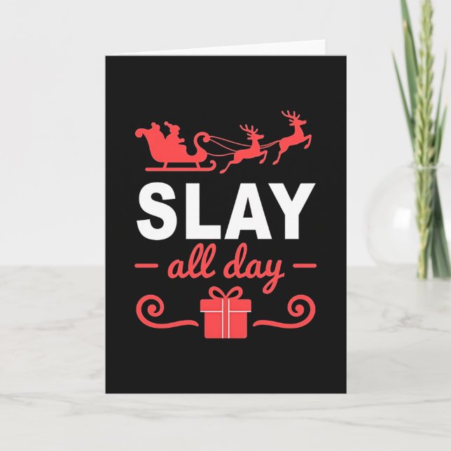 Funny Slay All Day Christmas Card Santa Sleigh Mem Kort (Framsida)