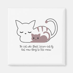 Funny Sleeping Cat Pun och Art II Magnet