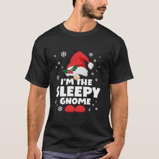Funny Sleepy Gnome Family Matching Group Happy Chr T Shirt