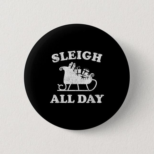 Funny Sleigh All Day Christmas In July Retro Vinta Knapp (Framsida)